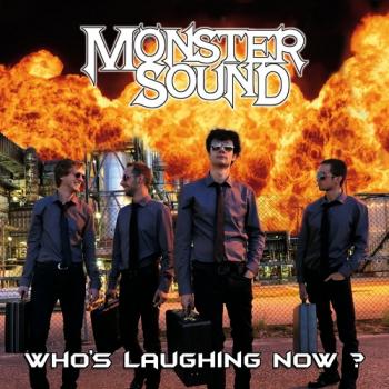 Monster Sound - Who's Laughing Now?