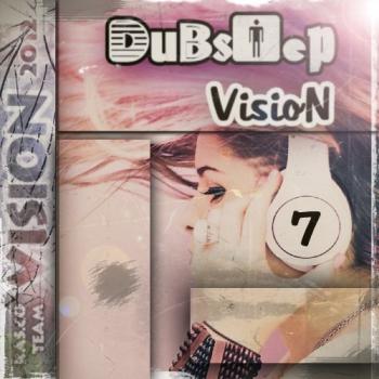 VA-Dubstep Vision vol.7