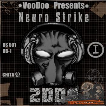 VooDoo Presents - Neuro Strike Part 3
