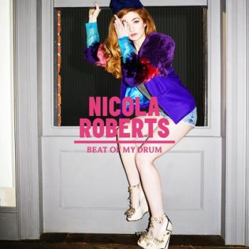 Nicola Roberts - Beat Of My Drum