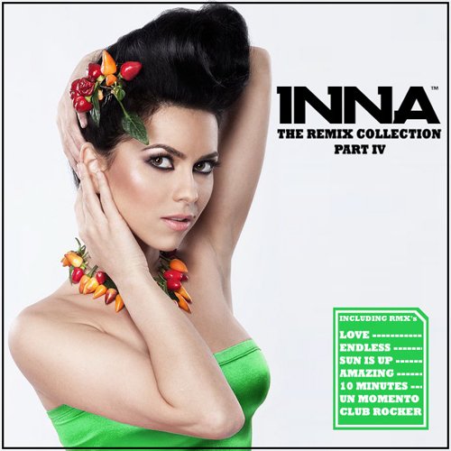 Inna - The Remix Collection: Part I-IV 