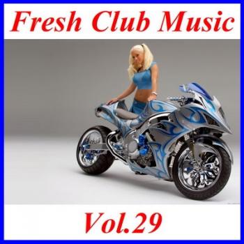 VA - Fresh Club Music vol.29