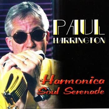 Paul Harrington - Harmonica Soul Serenade