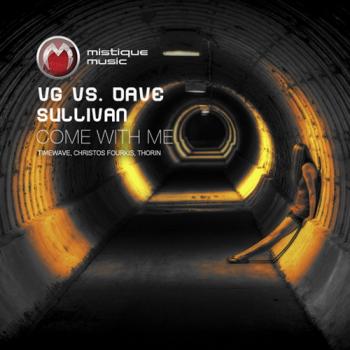 VG vs. Dave Sullivan - Come With Me
