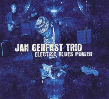 Jan Gerfast Trio - Electric Blues Power