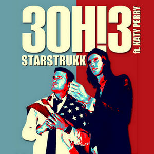 3OH!3 Feat. Katy Perry - Starstrukk [2009, Pop, DVDRip] / Скачать.