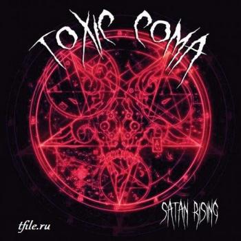 Toxic Coma - Satan Rising