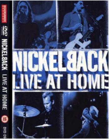 Nickelback - Live At Home