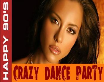 VA - Happy 90's: Crazy Dance Party