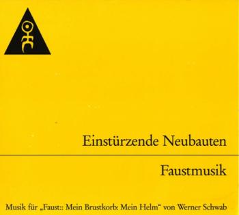 Einsturzende Neubauten - Faust Music