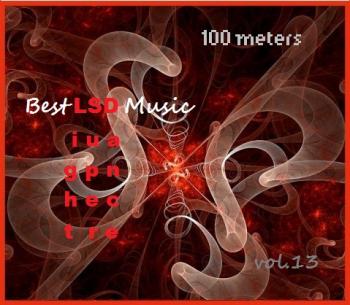 100 meters Best LSD Music vol.13
