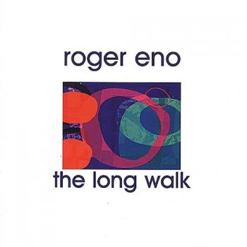 Roger Eno - The Long Walk