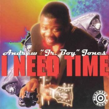 Andrew Jr. Boy Jones - I Need Time