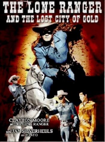     / The Lone Ranger and the Lost City of Gold MVO