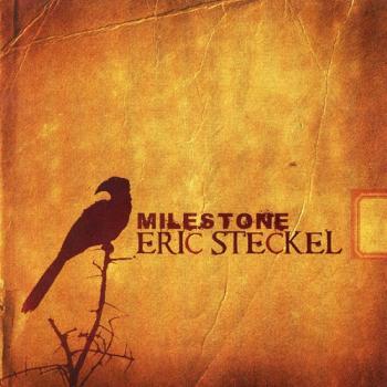 Eric Steckel - Milestone
