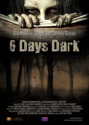6   / 6 Days Dark AVO