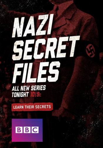 BBC.    (1-3   6) / Nazi Secret Files
