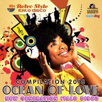 VA - Ocean Of Love: New Generation Italo Disco