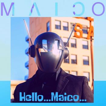 Maico - Hello...Maico...