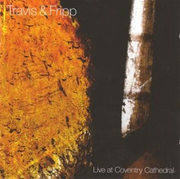 Travis Fripp - Live At Coventry Cathedral