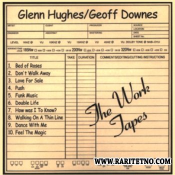 Glenn Hughes Geoff Downes - The Work Tapes