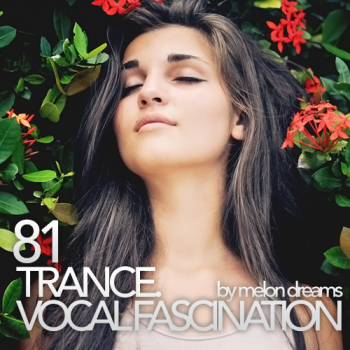 VA - Trance. Vocal Fascination 81