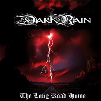 Dark Rain - The Long Road Home