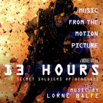 OST - 13 :    / 13 Hours: The Secret Soldiers Of Benghazi