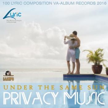 VA - Under The Same Sun: Privacy Music