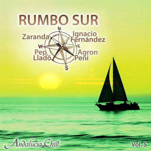 VA - Andalucia Chill: Rumbo Sur Vol.1-10 