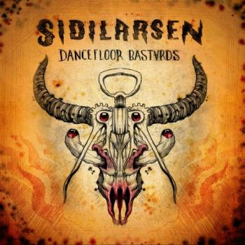 Sidilarsen - Dancefloor Bastards