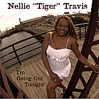 Nellie Tiger Travis - I'm Going Out Tonight