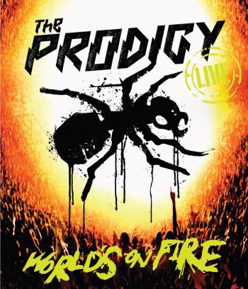 The Prodigy - Live World's On Fire