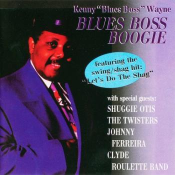 Kenny 'Blues Boss' Wayne - Blues Boss Boogie