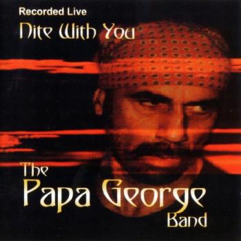 The Papa George Band - Nite With You