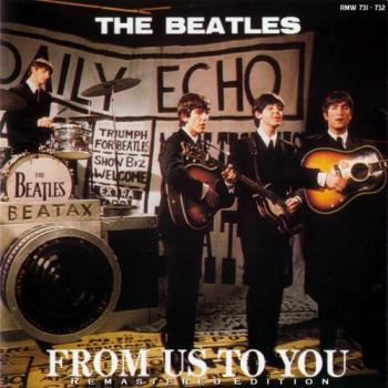 The Beatles - From Us To You (2CD) Remastered Edition