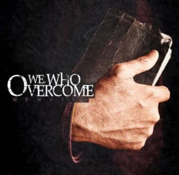 We, Who Overcome - Memoirs [EP]