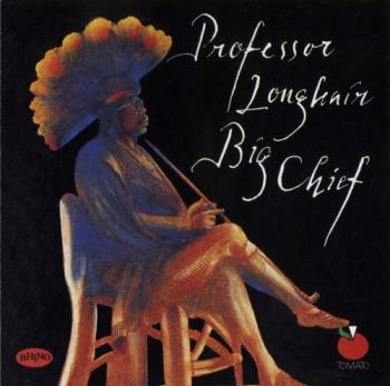 Professor Longhair - Big Chief