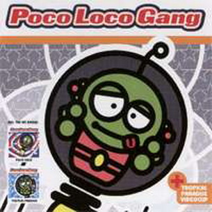 Poco Loco Gang - The Album