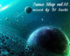 VA - Trance Sleep Vol.10 mixed by DJ Sochi