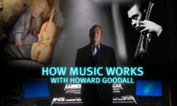    / How Music Works with Howard Goodall