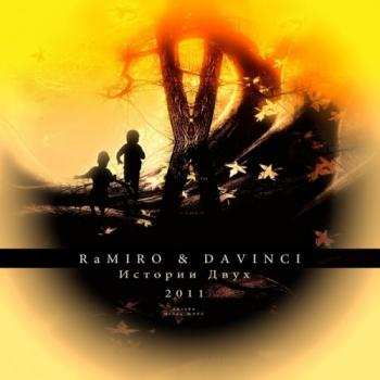 RaMIRO & DAVINCI -  
