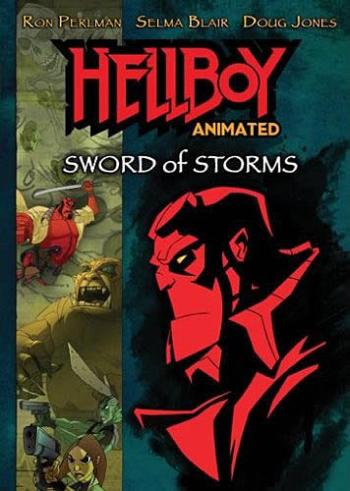 :   / Hellboy Animated: Sword of Storms DVO