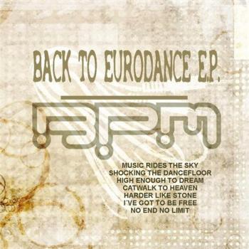 B.P.M. - Back To Eurodance E.P.