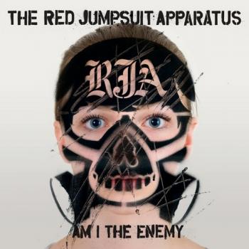 The Red Jumpsuit Apparatus - Am I The Enemy