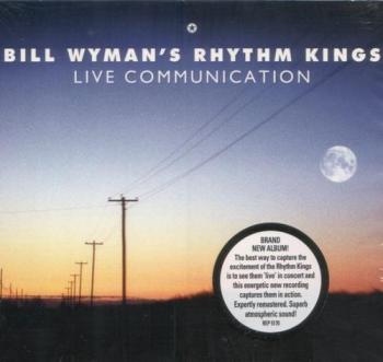 Bill Wyman's Rhythm Kings - Live Communication