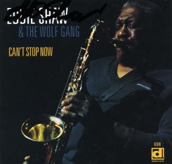 Eddie Shaw The Wolf Gang - Can't Stop Now
