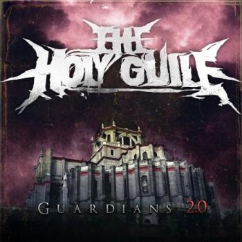 The Holy Guile - Guardians 2.0 [EP]