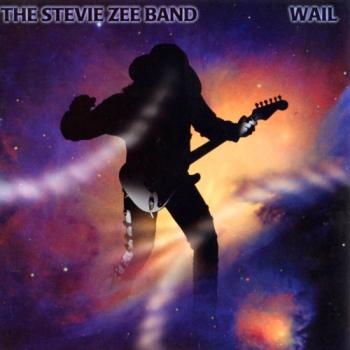 The Stevie Zee Band - Wail