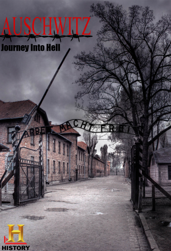 .    / Auschwitz. Journey Into Hell DUB